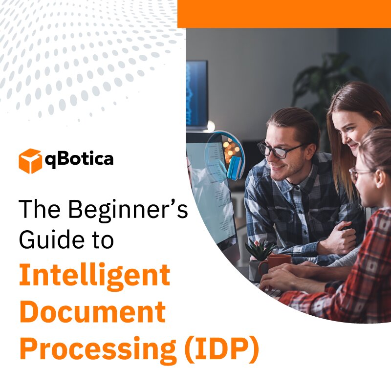 Beginner's Guide to Intelligent Document Processing